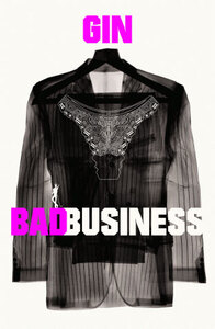 BAD BUSINESS