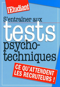 S'entrainer aux tests psychotechniques