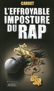 KONTRE KULTURE - L'EFFROYABLE IMPOSTURE DU RAP