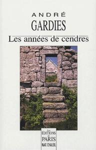 LES ANNEES DE CENDRES