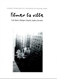 Filmer la ville