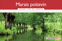 Guide Marais Poitevin Grand Site De France 2016 Petit Futé