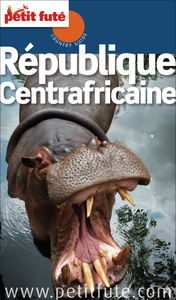 Guide République Centrafricaine 2013 Petit Futé