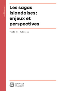 Les sagas islandaises - enjeux et perspectives