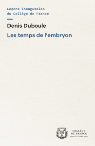 LES TEMPS DE L'EMBRYON