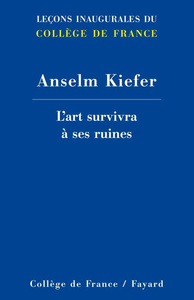 L'ART SURVIVRA A SES RUINES