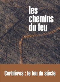 Les chemins du feu