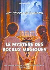 Les Héritiers de Condorcet - Tome 1