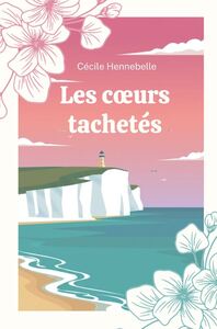 Les cœurs tachetés