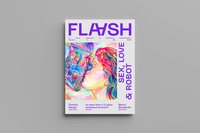 FLAASH N 11 - SEX, LOVE & ROBOT - ETE 2026 - LA REVUE CULTURELLE ET TECHNIQUE D'ANTICIPATION