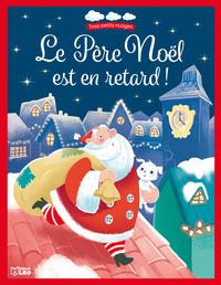 Le Père Noël est en retard !