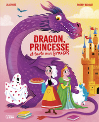 DRAGON PRINCESSE TARTE FRAISES