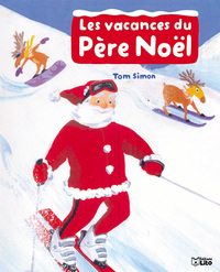 LES VACANCES DU PERE NOEL