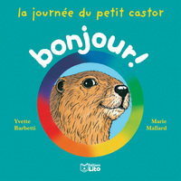 LA JOURNEE DU PETIT CASTOR