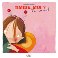 Timide, moi ?