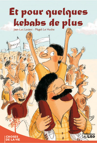 ET POUR QUELQUES KEBABS DE PLUS