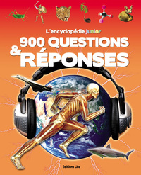 L'ENCYCLOPEDIE JUNIOR EN 900 QUESTIONS ET REPONSES
