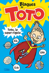 LIRE ET RIRE BLAGUES DE TOTO