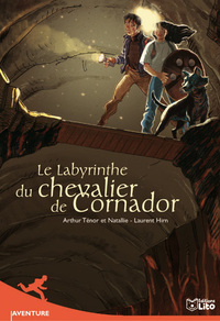LE LABYRINTHE DU CHEVALIER DE CORNADOR