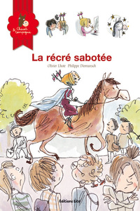 LIVRE LA RECREE SABOTEE