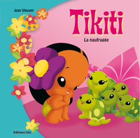 LE PETIT MONDE DE TIKITI LA NAUFRAGEE