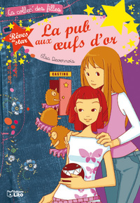 REVES DE STAR : LA PUB AUX OEUFS D'OR