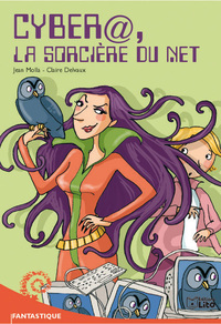 CYBER LA SORCIERE DU NET