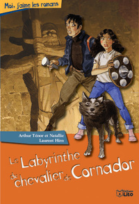 LE LABYRINTHE DU CHEVALIER DE CORNADOR