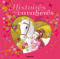 LIVRE HISTOIRES DE CAVALIERES