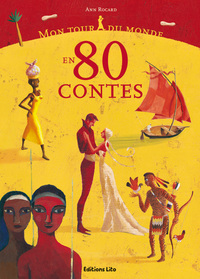 MON TOUR DU MONDE EN 80 CONTES