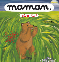 MAMAN, OU ES-TU ?