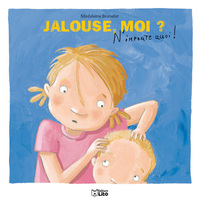 Jalouse, moi ?