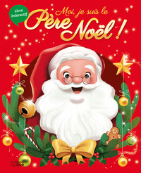 LIVRE MOI JE SUIS LE PERE NOEL