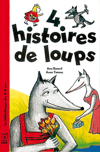 4 HISTOIRES DE LOUPS