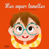 Mes super lunettes