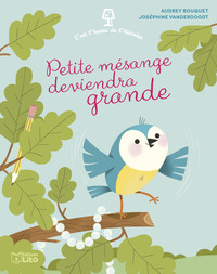 PETITE MESANGE DEVIENDRA GRAND