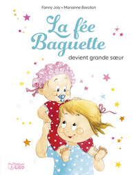 LA FEE BAGUETTE GRANDE SOEUR