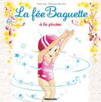 La fée Baguette à la piscine