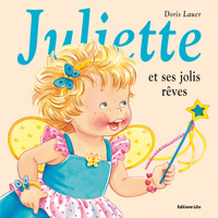 JULIETTE ET SES JOLIS REVES