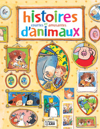 HISTOIRES COURTES ET AMUSANTES D'ANIMAUX
