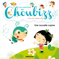 LES AVENTURES DE CHOUBIZZ :