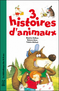 3 HISTOIRES D'ANIMAUX
