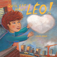 QU'IL EST HAUT LEO !