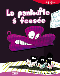 LA PANTOUFLE A FESSEE