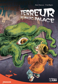 TERREUR AU MAGIC PALACE