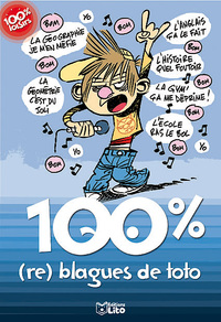 100 % (RE) BLAGUES DE TOTO