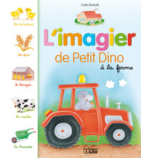 L'IMAGIER DE PETIT DINO A LA FERME