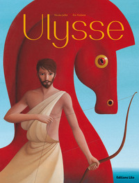 Ulysse - d'après Homère