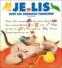JE LIS AVEC LES ANIMAUX FAMILIERS