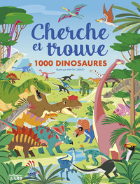 CHERCHE ET TROUVE 1000 DINOS